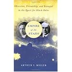 Empire of the Stars: Obsession, Friendship, and Betrayal in the Quest for Black Holes book cover