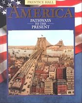 America Pathways to the Present: Pathways to the Present