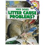 Why Does Litter Cause Problems? (Ask Isaac Asimov) book cover