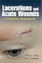 Lacerations and Acute Wounds: An Evidence-Based Guide