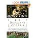 The Judgment of Paris: The Revolutionary Decade That Gave the World Impressionism