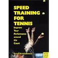 Speed Training for Tennis by Manfred Grosser, Heinz Kraft, and Richard Schonborn