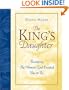 The King's Daughter: Becoming the Woman God Created You to Be