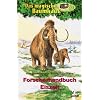 Das magische Baumhaus. Forscherhandbuch Eiszeit