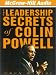 The Leadership Secrets of Colin Powell
