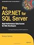 Pro ASP.NET for SQL Server: High Performance Data Access for Web Developers