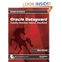 Oracle Dataguard: Standby Database Failover Handbook (Oracle In-Focus series)