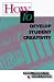 Book How to Develop Student Creativity