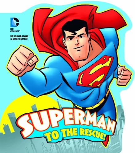 Superman to the Rescue! (DC Board Books)