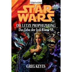 Star Wars: Das Erbe der Jedi-Ritter 18, Die letzte Prophezeiung