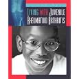 Living With Juvenile Rheumatoid Arthritis (Living Well Chronic Conditions)