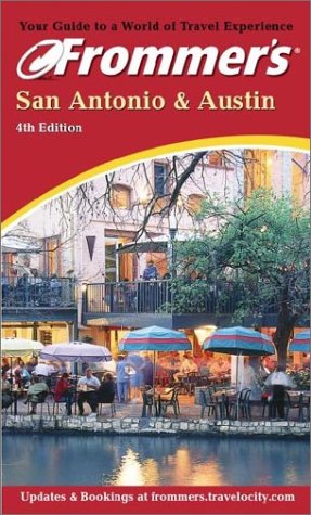 Frommer's San Antonio & Austin (Frommer's Complete Guides), by Edie Jarolim Frommer's San Antonio & Austin (Frommer's Complete Guides), by Edie Jarolim