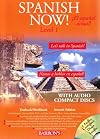 Spanish Now! Level 1 with CDs (Spanish Now)