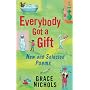 Everybody Got a Gift: New and Selected Poems