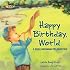 Happy Birthday, World: A Rosh Hashanah Celebration (Very First Board Books)