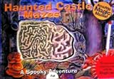 Haunted Castle Mazes: With Magic Pen (Magic Mazes)