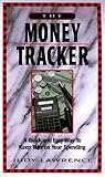 The Money Tracker: A Quick and Easy Way to Keep Tabs on Your Spending