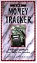 The Money Tracker: A Quick and Easy Way to Keep Tabs on Your Spending