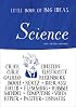 Little Book of Big Ideas: Science (Little Book of Big Ideas series)