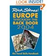Rick Steves' Europe Through the Back Door 2004'