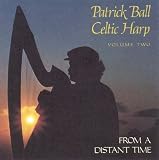Celtic Harp, Vol. II: From A Distant Time