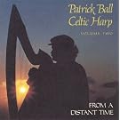 Celtic Harp, Vol. II: From A Distant Time