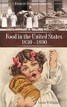 Food in the United States, 1820s-1890 (Food in American History)