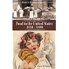 Food in the United States, 1820s-1890 (Food in American History)