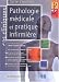 Pathologie médicale et pratique infirmière : Cahier d'exercices