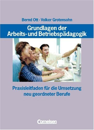 Grundlagen der Arbeits- und Berufsp�dagogik