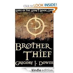 Brother Thief (Song of the Aura, Book One)