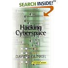 Click here to buy Hacking Cyberspace by Davi J. Gunkel.