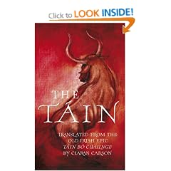 The Tain: a New Translation of the Taain Bao Cauailnge (Penguin Classics)