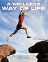 A Wellness Way of Life with Exercise Band