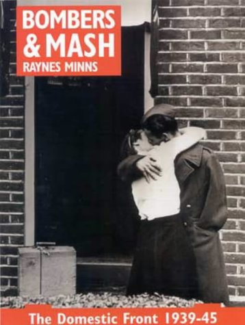 City Travel Guides Discounted  Books : Bombers and Mash: The Domestic Front, 1939-45