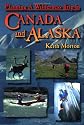 Planning a Wilderness Trip in Canada and Alaska