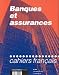 Les Cahiers français, numéro 252. Banques et assurance, 1991