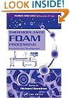 Thermoplastic Foam Processing: Principles and Development (Polymeric Foams)