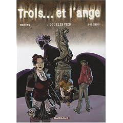 Trois... et l'ange, Tome 3 : Doubles vies