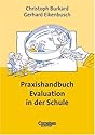 Praxisbuch - Lernkompetenz: Geschichte, Geografie, Politik, Religion: Praxishandbuch Evaluation in der Schule