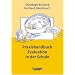 Praxisbuch: Praxishandbuch Evaluation in der Schule