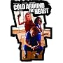 Cold Around the Heart