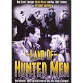 Land of Hunted Men (Restored / Remastered)