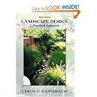 Landscape Design: A Practical Approach (5th Edition) by Leroy Hannebaum