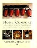 Home comfort : a history of domestic arrangements