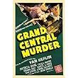 Grand Central Murder - Movie Poster