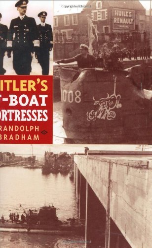 Hitler's U-Boat Fortresses