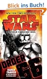 Star Wars: Order 66: A Republic Commando Novel