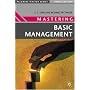 Mastering Basic Management (Palgrave Master)