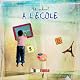 My First French Lessons: A L'Ecole [At School (Part 3)]